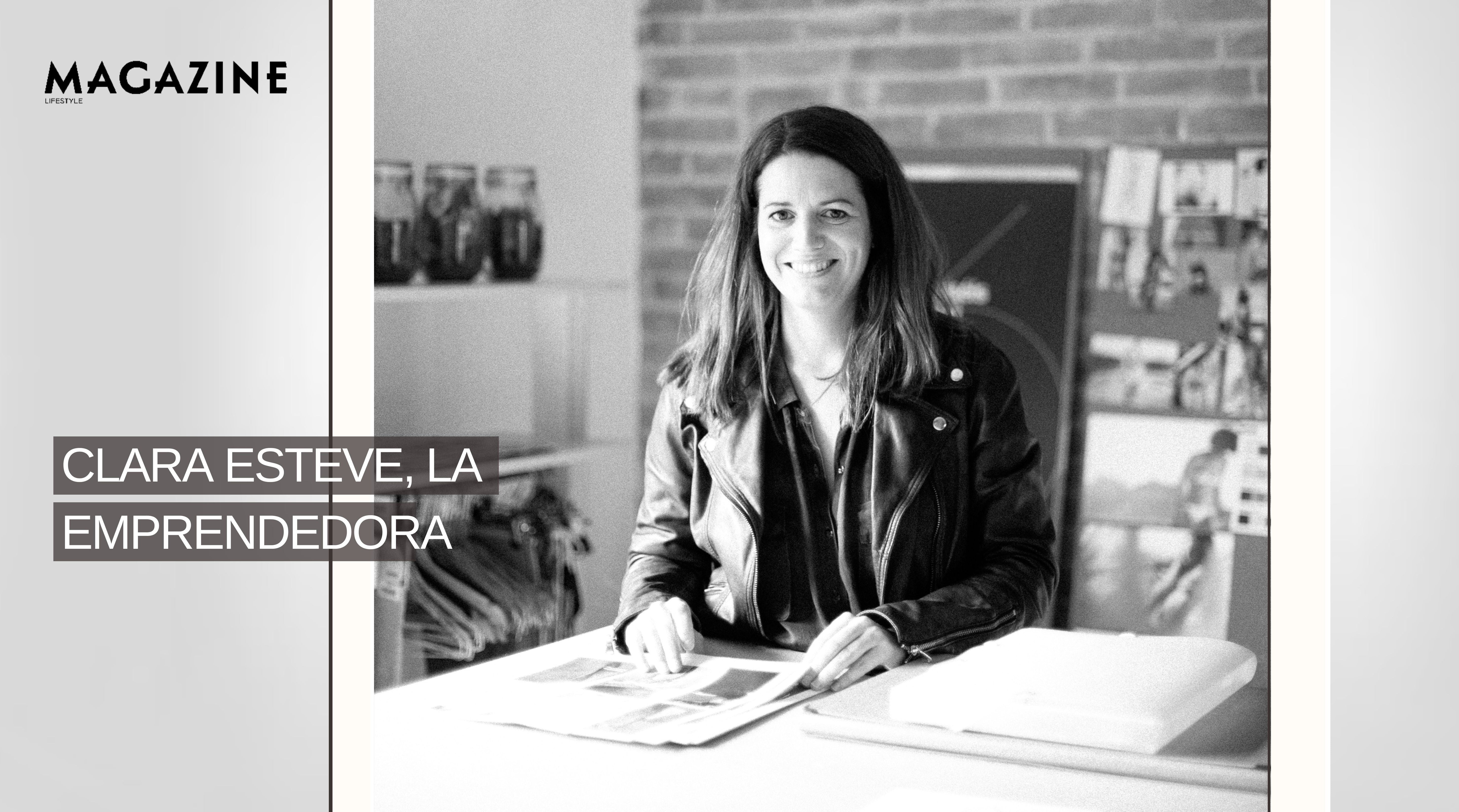 Clara Esteve, la emprendedora